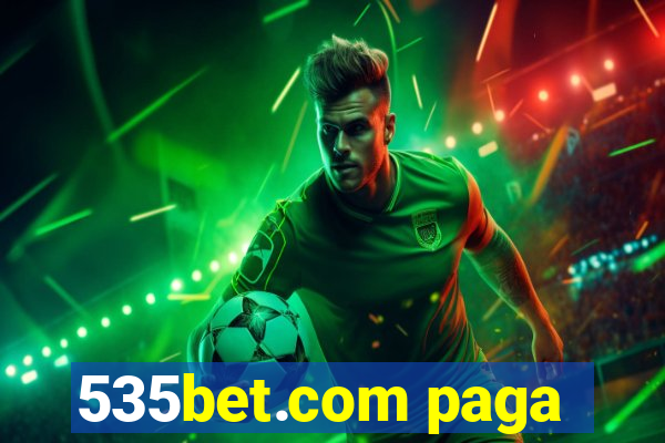 535bet.com paga